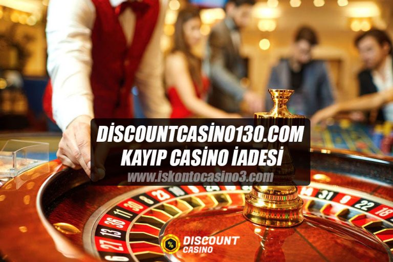 DiscountCasino130.com – Kayıp Casino iadesi